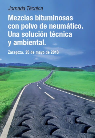 Mezclas bituminosas con polvo de neumático. Una solución técnica y ambiental.