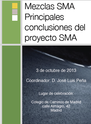 Bituminous mixtures type SMA. Principal conclusions of the SMA project