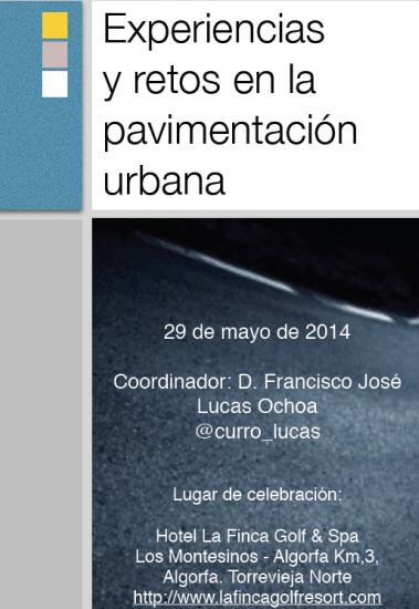 "Experiencias y retos en la pavimentación urbana" s