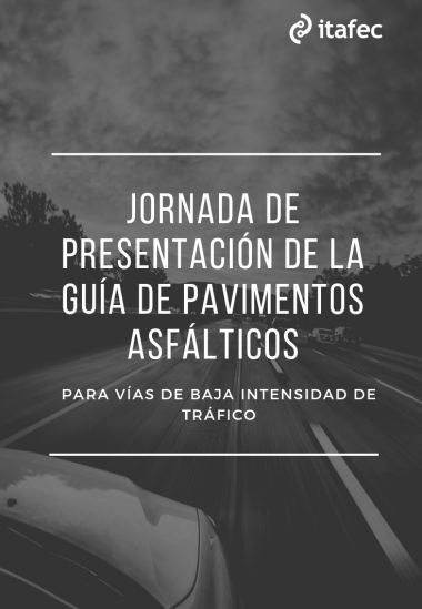 Jornada de presentación de la Guía de pavimentos asfálticos