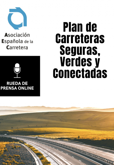 RUEDA DE PRENSA ONLINE: Plan de Carreteras Seguras, Verdes y Conectadas para hacer frente a la crisis COVID-19