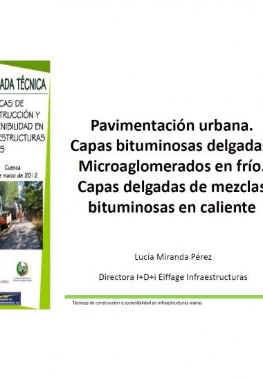 Pavimentación urbana. Capas bituminosas delgadas. Microaglomerados en frío. Capas delgadas de mezclas bituminosas en caliente.