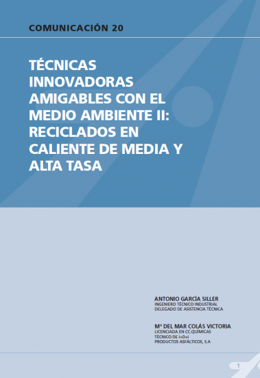 Técnicas innovadoras amigables con el medio ambiente II: reciclados en caliente de media y alta tasa.