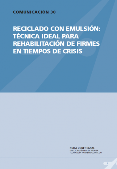 Reciclado con emulsión: técnica ideal para rehabilitación de firmes en tiempos de crisis.