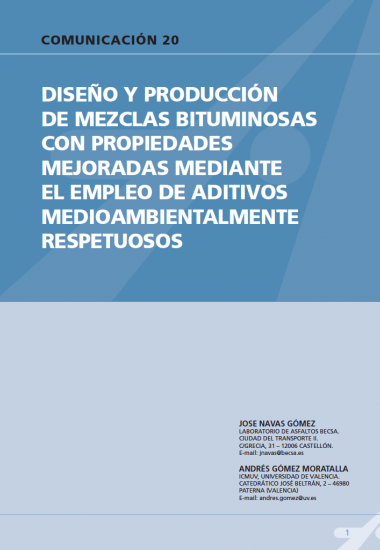 Diseño y producción de mezclas bituminosas con propiedades mejoradas mediante el empleo de aditivos medioambientales respetuosos