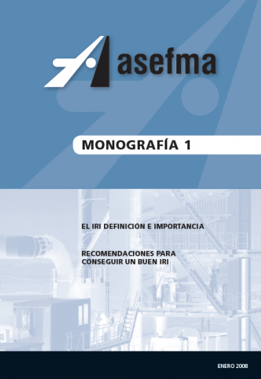 Monograph 1 of Asefma. The IRI, definition and importance