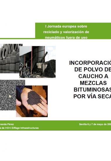 Incorporación de polvo de caucho a mezclas bituminosas por vía seca