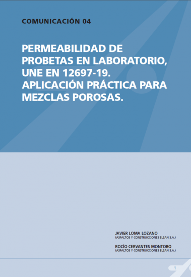 Permeabilidad de probetas en laboratorio, UNE EN 12697-19. Aplicación practica para mezclas porosas.