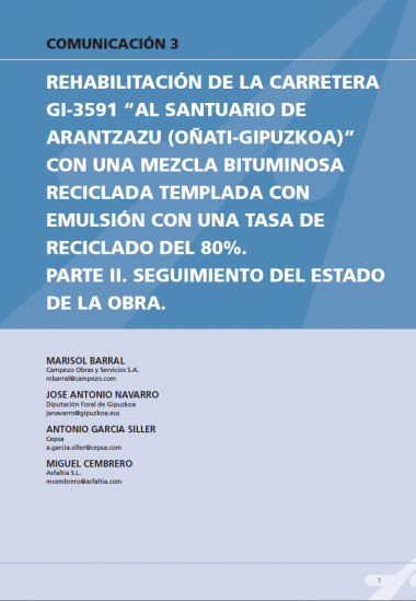 Rehabilitación de la carretera GI-3591 “al santuario de Aránzazu” con una mezcla bituminosa reciclada templada con emulsión con una tasa de reciclado del 80%. Parte II. Seguimiento del estado de la obra