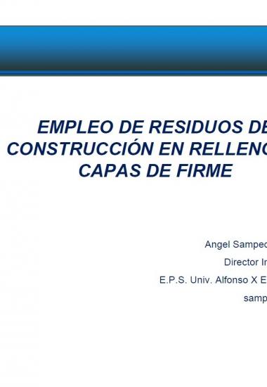 Empleo de residuos de construcción en rellenos y capas de firme