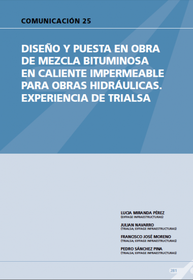 Diseño y puesta en obra de mezcla bituminosa en caliente impermeable para obras hidráulicas. Experiencia de trialsa.