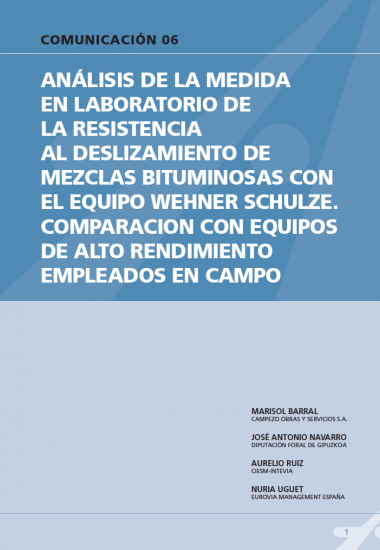 Análisis de la medida en laboratorio de la resistencia al deslizamiento de mezclas bituminosas con el equipo Whener Schulze. Comparación con equipos de alto rendimiento empleados en campo