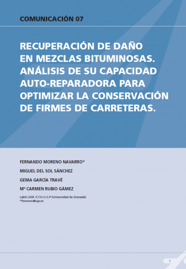 Recuperación de daño en mezclas bituminosas. Análisis de su capacidad auto-reparadora para optimizar la conservación de firmes de carreteras