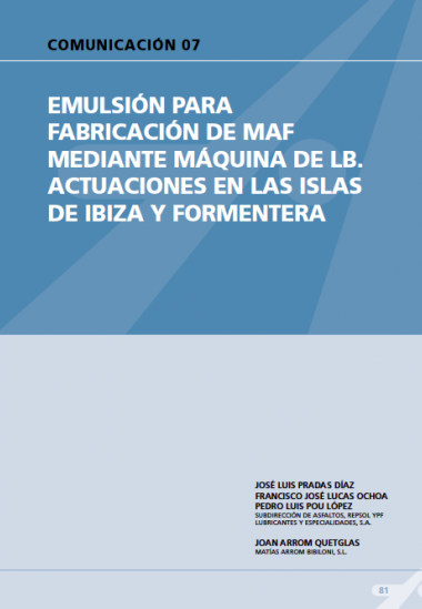 Emulsión para fabricación de MAF mediante maquina de LB. Actuaciones en las islas de Ibiza y Formentera.