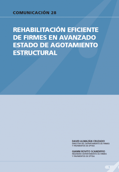 Rehabilitación eficiente de firmes en avanzado estado de agotamiento estructural