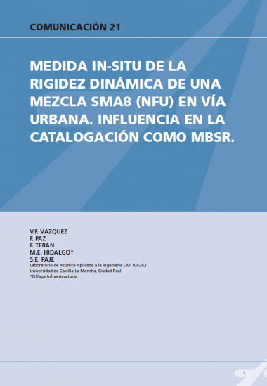 Medida in-situ de la rigidez dinámica de una mezcla SMA8 en vía urbana. Influencia en la catalogación como MBSR