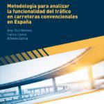 CT1/2015: Metodología para analizar la funcionalidad del tráfico en carreteras convencionales en España