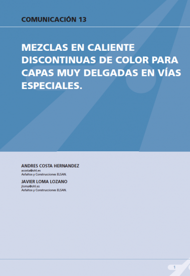 Mezclas en caliente discontinuas de color para capas muy delgadas en vías especiales