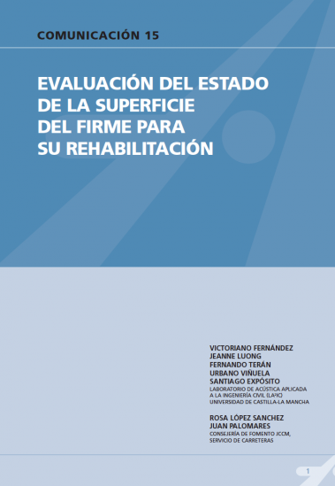 Evaluación del estado de la superficie del firme para su rehabilitación.