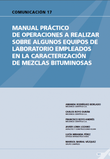 Manual practico de operaciones a realizar sobre algunos equipos de laboratorio empleados en la caracterización de mezclas bituminosas.