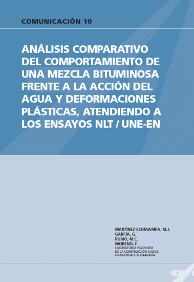 Análisis comparativo del comportamiento de una mezcla bituminosa frente a la acción del agua y deformaciones plásticas, atendiendo a los ensayos NLT/UNE-EN.