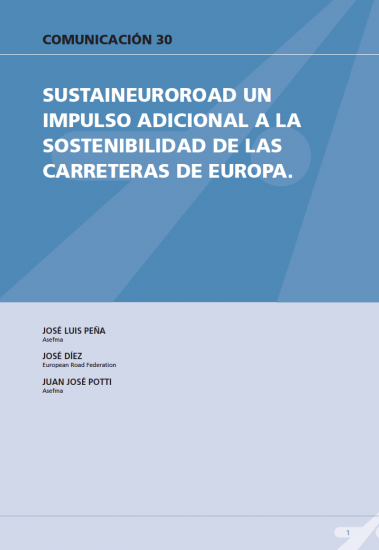 SustainEuroRoad un impulso adicional a la sostenibilidad de las carreteras de Europa