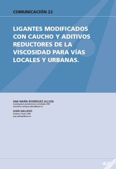 Ligantes modificados con caucho y aditivos reductores de la viscosidad para viales locales y urbanos