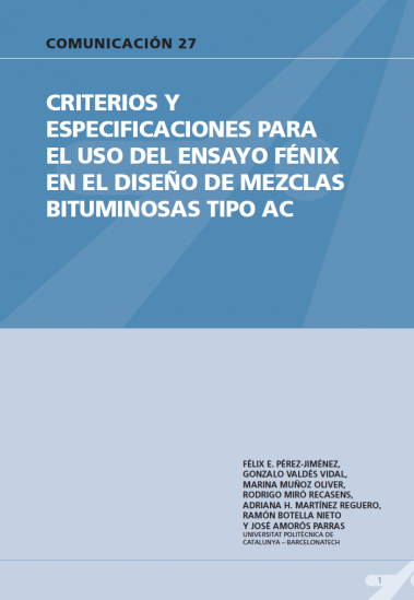 Criterios y especificaciones para el uso del ensayo fénix en el diseño de mezclas bituminosas tipo AC