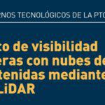 CT4/2015: Diagnóstico de visibilidad en carreteras con nubes de puntos obtenidas mediante sistemas LiDAR