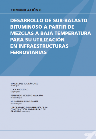 Desarrollo de sub-balasto bituminoso a partir de mezclas a baja temperatura para su utilización en infraestructuras ferroviarias