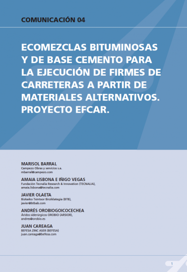 Ecomezclas bituminosas y base de cemento para la ejecución de firmes de carreteras a partir de materiales alternativos. Proyecto EFCAR