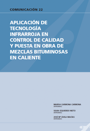 Aplicación de tecnología infrarroja en control de calidad y puesta en obra de mezclas bituminosas en caliente.