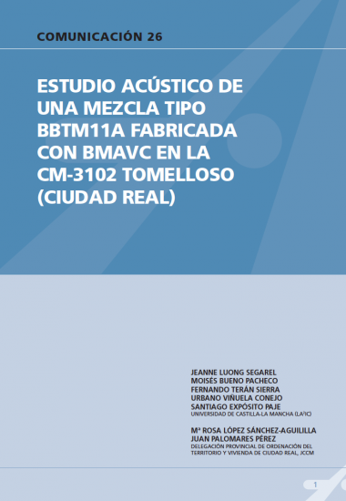 Estudio acústico de una mezcla tipo BBTM11A fabricada con BMAVC en la CM-3102 Tomelloso (Ciudad Real).