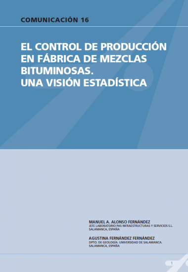 El control de producción en fábrica de mezclas bituminosas. Una visión estadística.