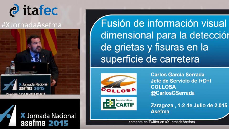 X JN Asefma 2015 - Fusión de Información Visual y Dimensional para la Detección de Grietas y Fisuras en la Superficie de la Carretera