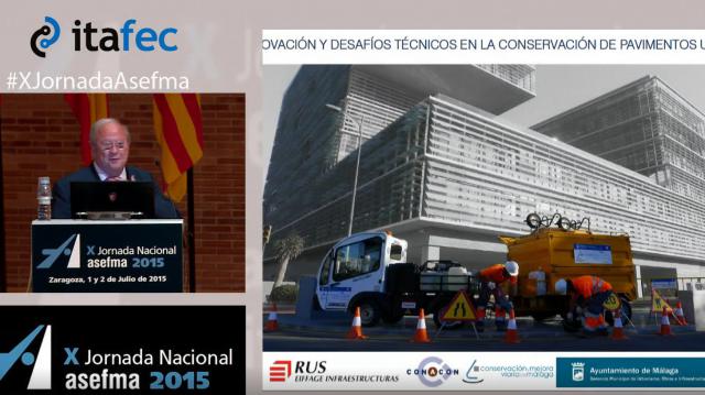 X JN Asefma 2015 - Innovación y Desafíos Técnicos en la Conservación de Pavimentos Urbanos